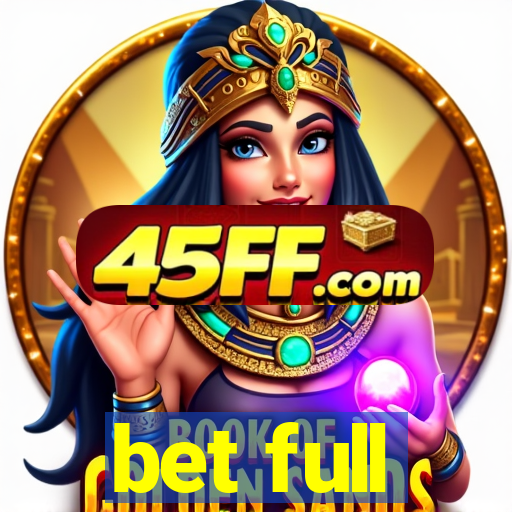 bet full